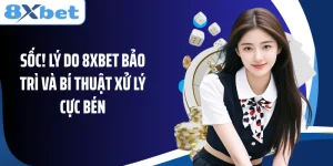 Hướng Dẫn Đăng Ký 8xbet Chi Tiết Cho Người Mới